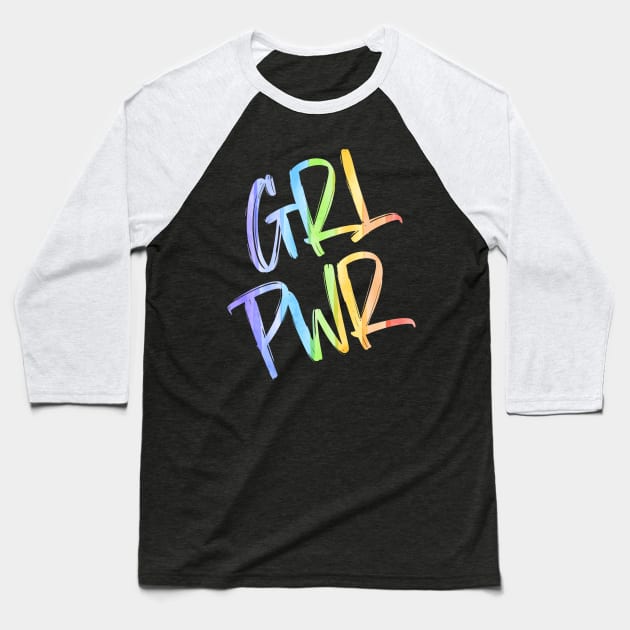 Grl Pwr Baseball T-Shirt by OldTony
